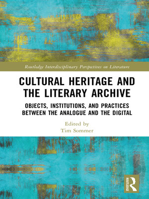 cover image of Cultural Heritage and the Literary Archive